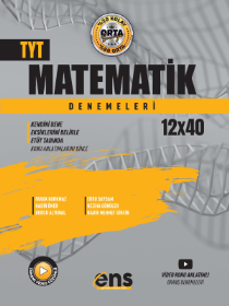 12X40 TYT MATEMATİK  Denemeleri - ENS YAYINLARI